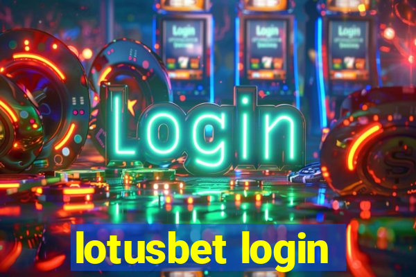 lotusbet login